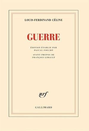 guerre louis ferdinand celine|guerre louis ferdinand.